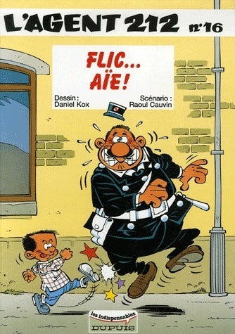 L'agent 212 Tome 16 : flic... aie !