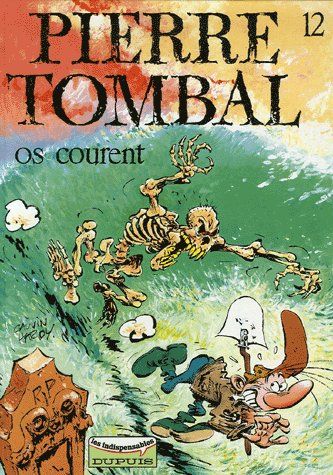 Pierre Tombal Tome 12 : os courent