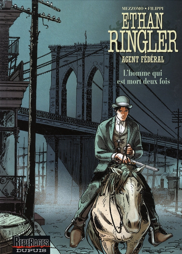Ethan Ringler, agent fédéral Tome 4 ; l'homme qui est mort deux fois