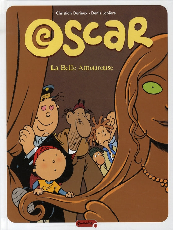 Oscar Tome 7 ; la belle amoureuse