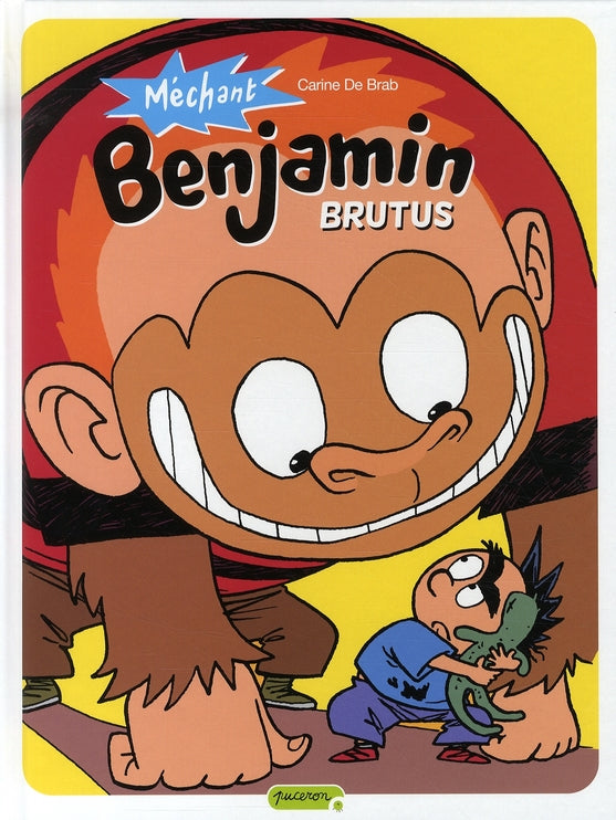 Méchant Benjamin Tome 3 ; Brutus - flash vidéo