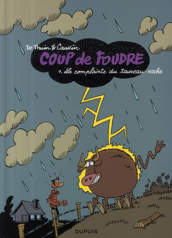 Coup de foudre Tome 1 ; la complainte du taureau-vache - flash vidéo