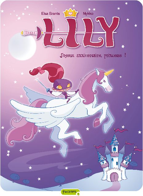 Lily princesse de la nuit Tome 1 ; joyeux anniversaire princesse!
