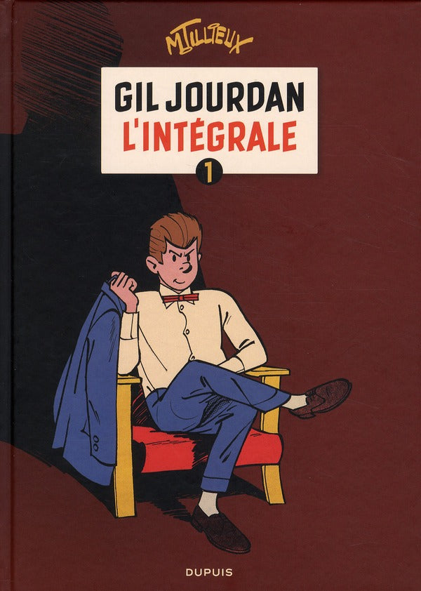Gil Jourdan ; intégrale Tome 1