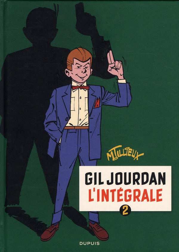Gil Jourdan ; intégrale Tome 2