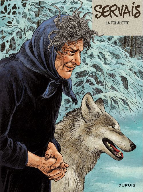 Servais ; intégrale Tome 6 ; la tchalette