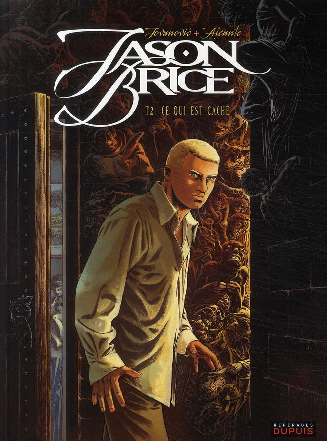 Jason Brice Tome 2 ; ce qui est caché