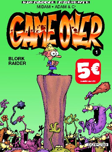 Game over Tome 1 : blork raider
