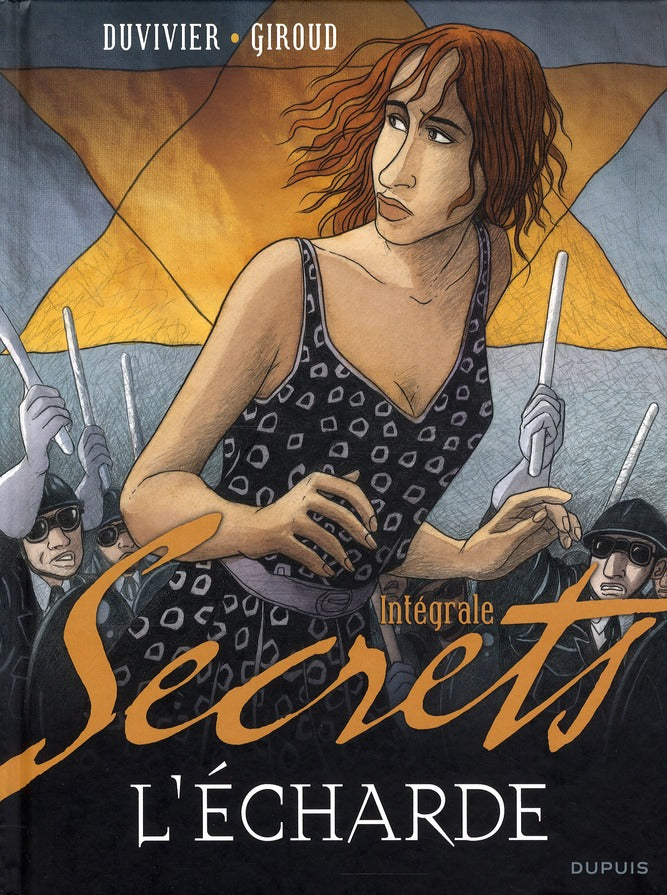 Secrets, l'écharde ; intégrale