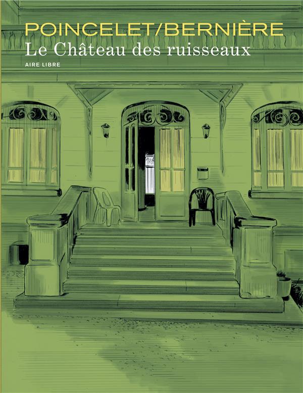 Le château des ruisseaux ; aire libre