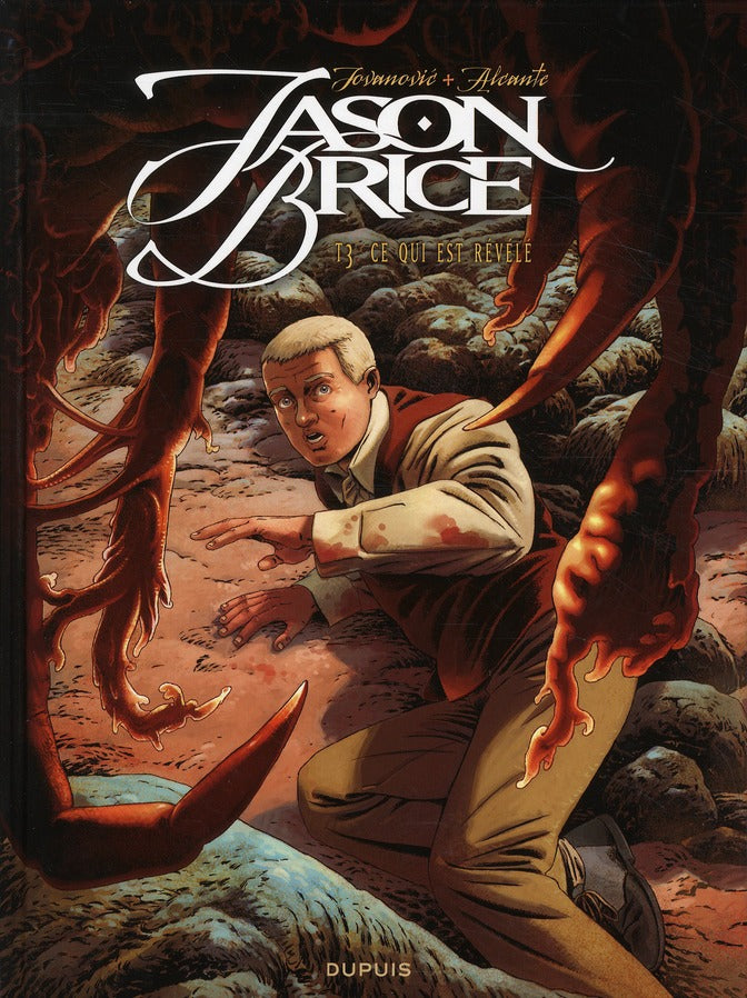 Jason Brice Tome 3 ; ce qui est révélé