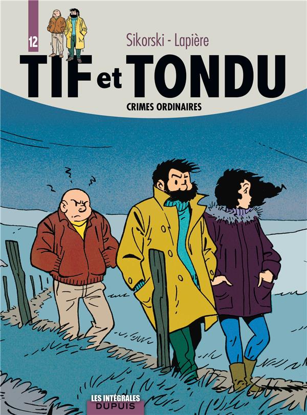 Tif et Tondu : Intégrale vol.12 : crimes ordinaires