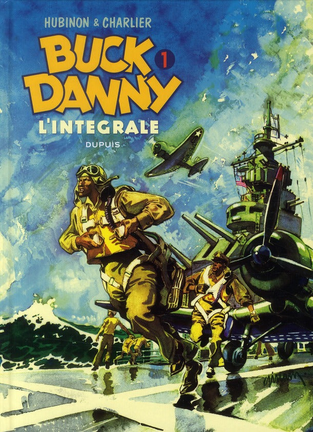 Les aventures de Buck Danny : Intégrale vol.1 : Tomes 1 et 2