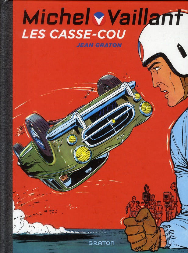 Michel Vaillant Tome 7 : les casse-cou