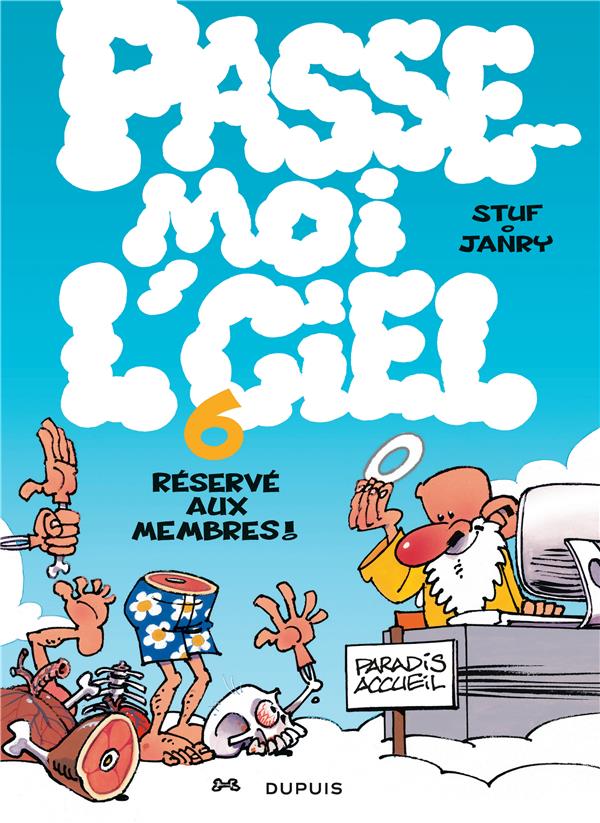 Passe-moi l'ciel Tome 6 : réservé aux membres !