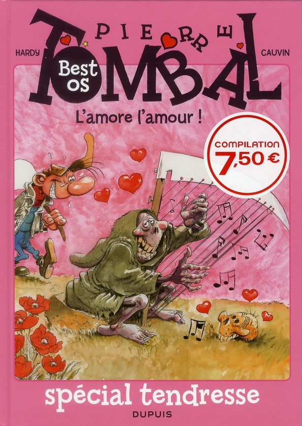 Pierre Tombal : best os ; l'amore l'amour !