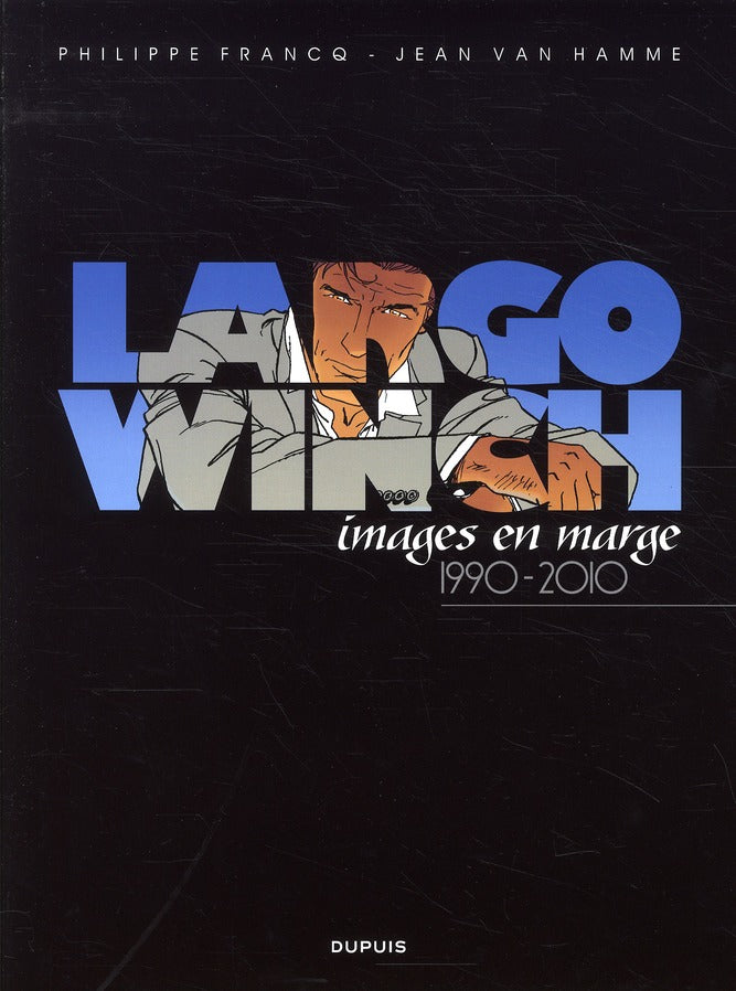 Largo Winch : images en marge ; 1990-2010 - flash vidéo
