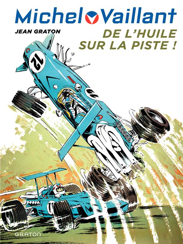 Michel Vaillant Tome 18 : de l'huile sur la piste !