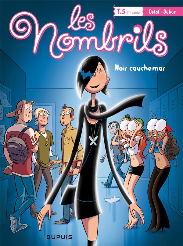 Les nombrils Tome 5 : première partie ; noir cauchemar