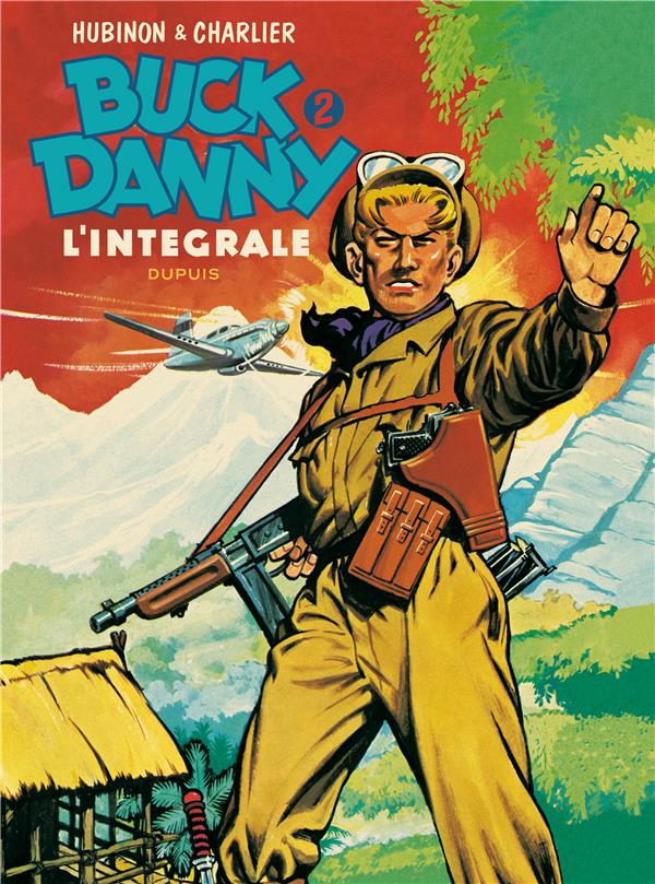 Les aventures de Buck Danny : Intégrale vol.2 : Tomes 3 à 6