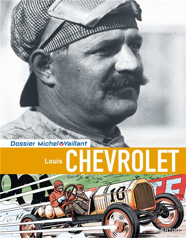 Dossiers Michel Vaillant Tome 11 : Louis Chevrolet