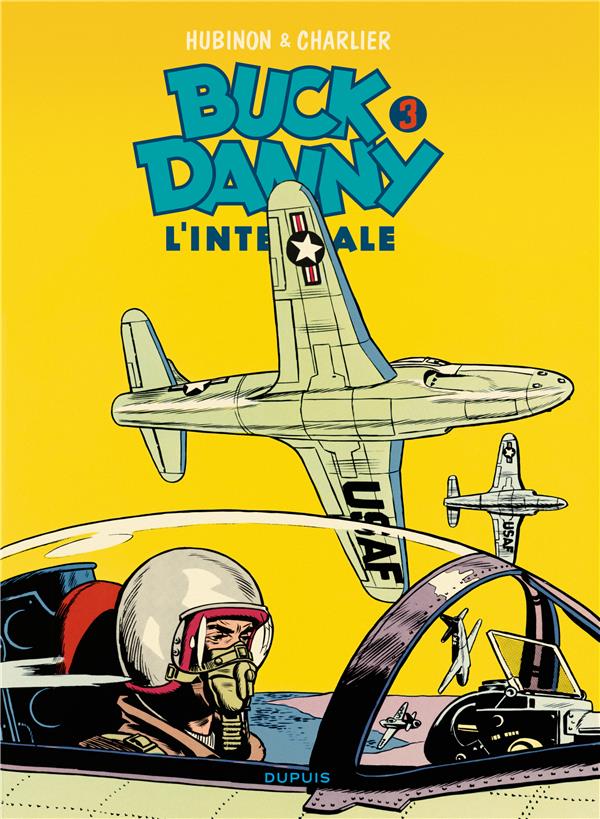Les aventures de Buck Danny : Intégrale vol.3 : Tomes 7 à 10