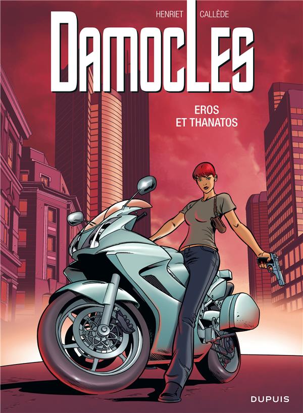 Damoclès Tome 4  ; Eros et Thanatos
