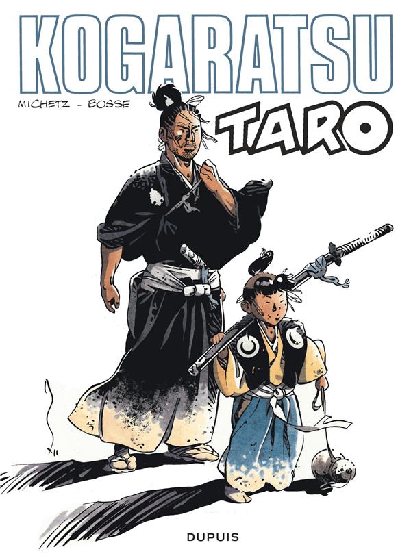 Kogaratsu Tome 13 ; Taro
