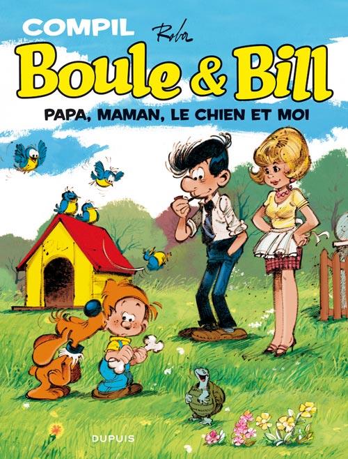 Boule & Bill : compil ; papa, maman, le chien et moi