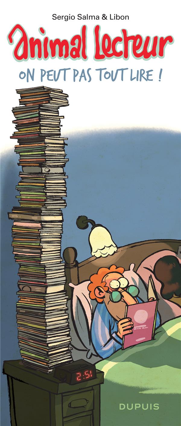 Animal lecteur Tome 3 ; on peut pas tout lire !