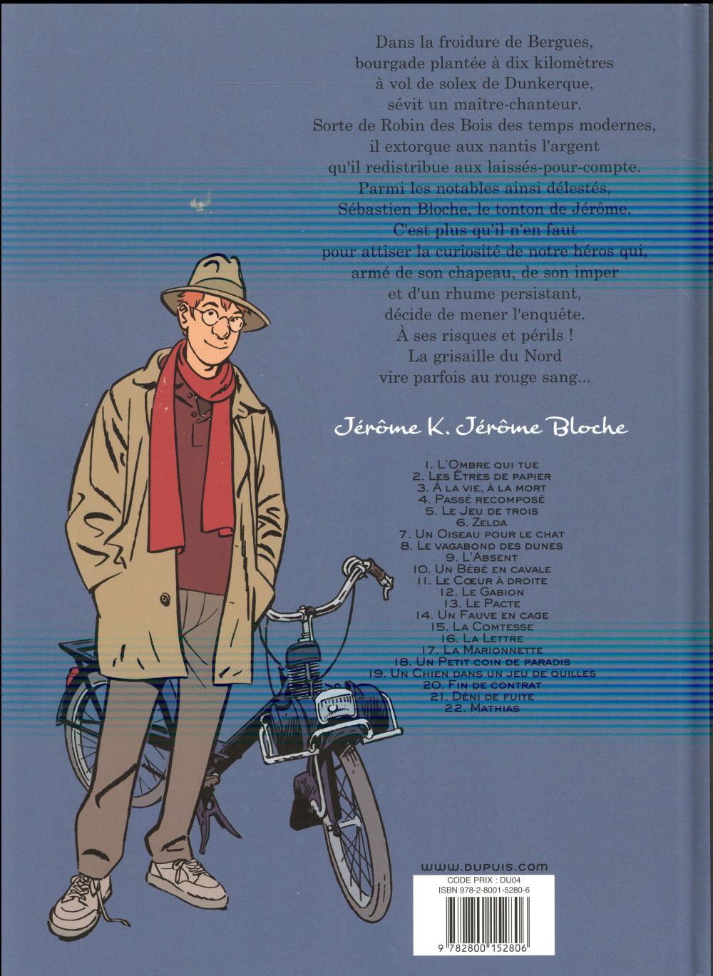 Jérôme K. Jérôme Bloche Tome 3 : à la vie, à la mort
