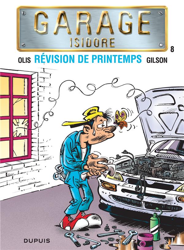 Garage Isidore Tome 8 ; révision de printemps