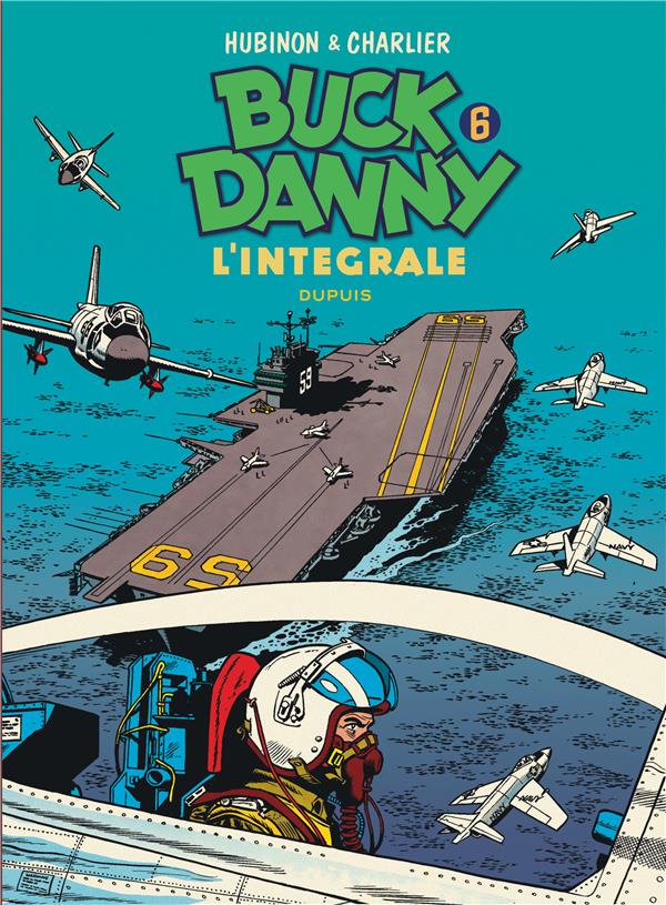 Les aventures de Buck Danny : Intégrale vol.6 : Tomes 18 à 21