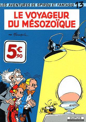 Spirou et Fantasio Tome 13 : le voyageur du Mésozoïque