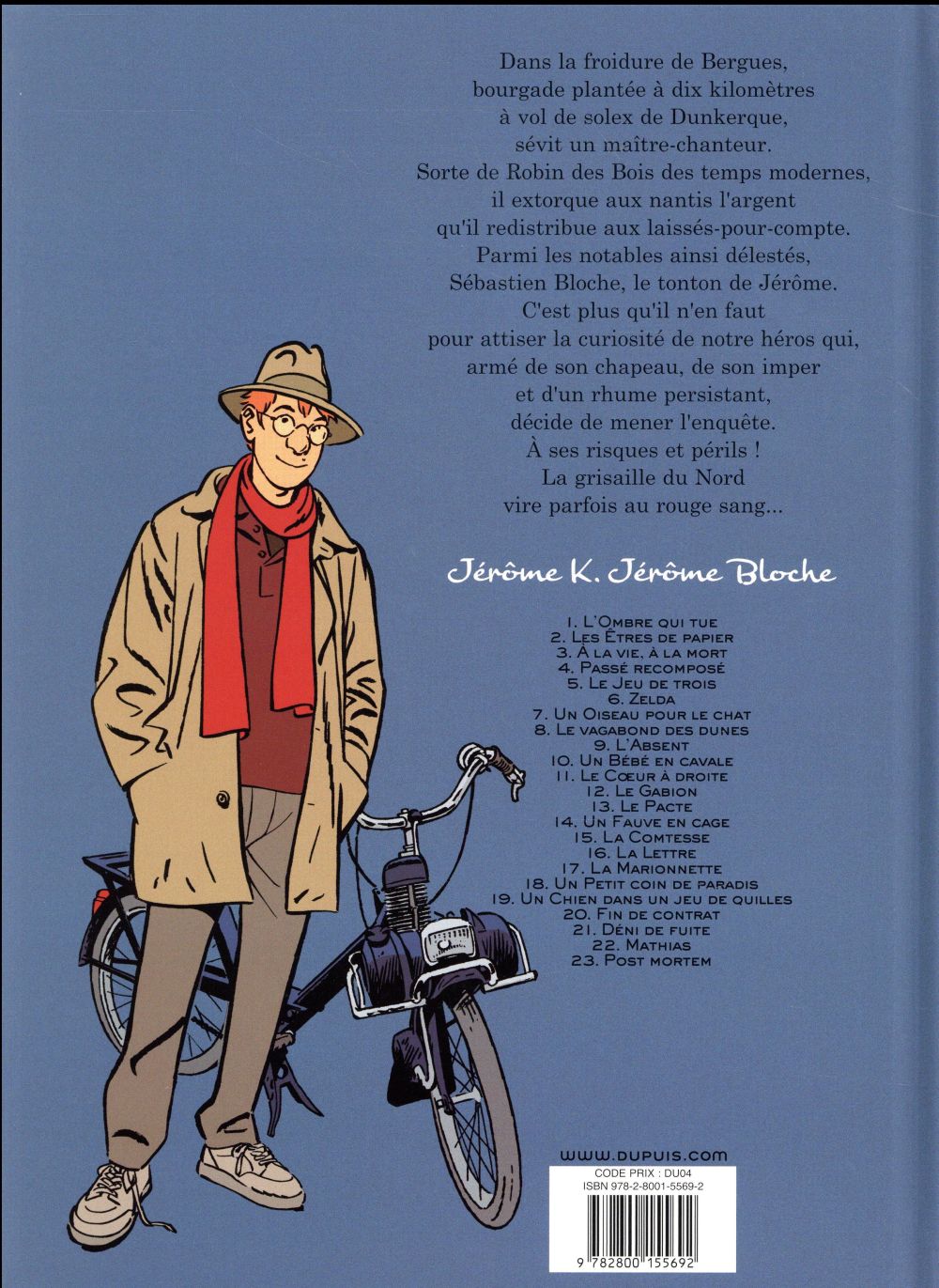 Jérôme K. Jérôme Bloche Tome 3 : à la vie, à la mort