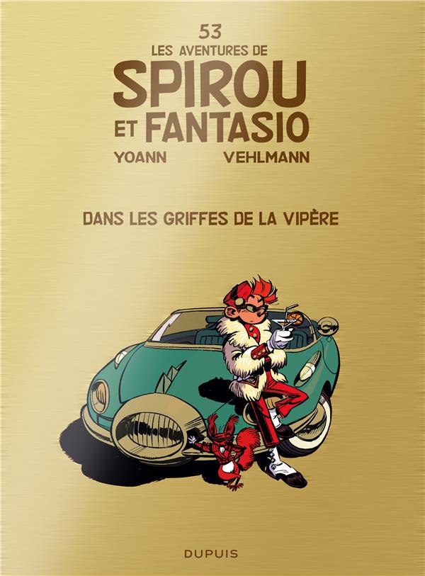 Spirou et Fantasio Tome 53 : dans les griffes de la vipère
