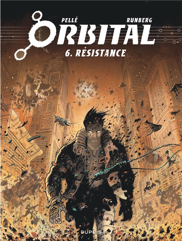 Orbital Tome 6 : résistance