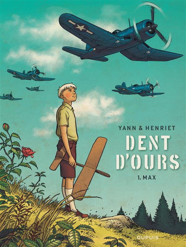 Dent d'ours Tome 1 : Max