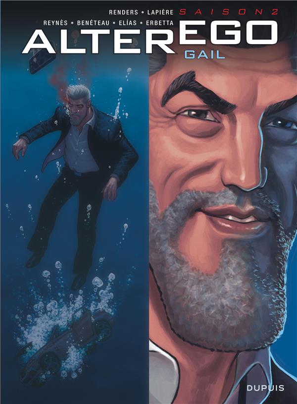 Alter ego ; saison 2 Tome 2 ; Gail