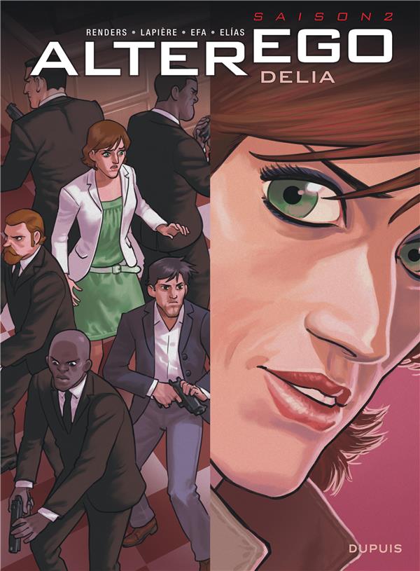Alter ego ; saison 2 Tome 3 ; Delia