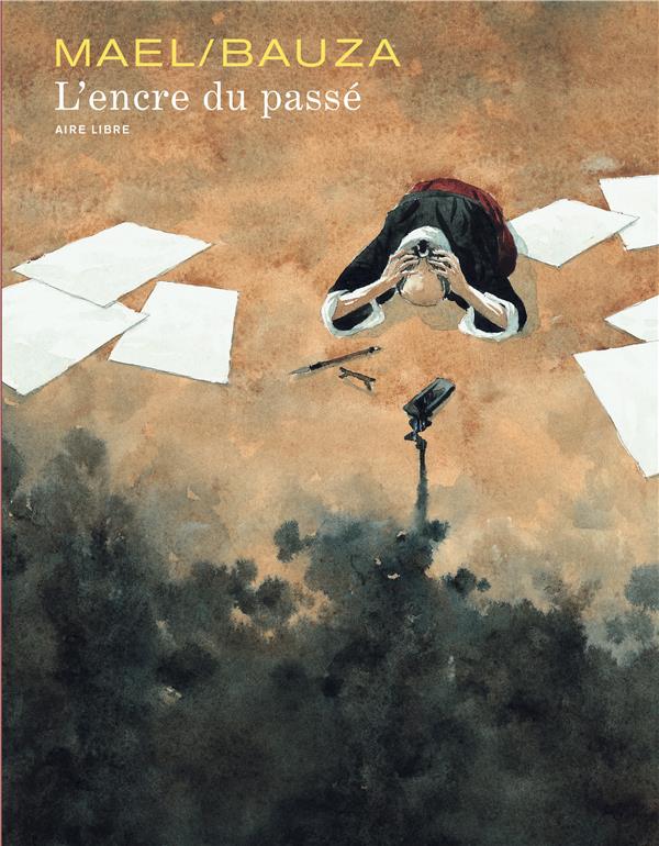 L'encre du passé Tome 1