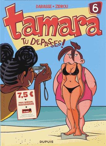 Tamara Tome 6 ; tu dépasses! - flash vidéo