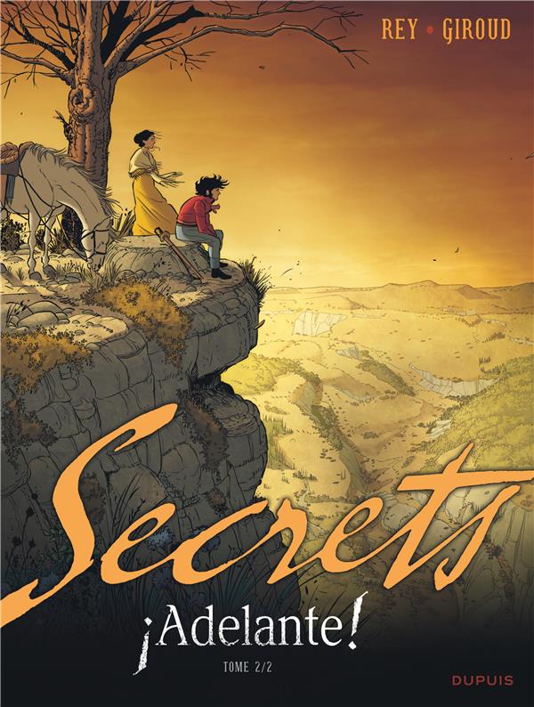 Secrets ; adelante ! Tome 2