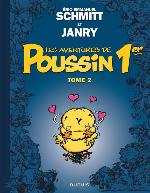 Les aventures de Poussin 1er Tome 2 ; les apparences sont trompeuses