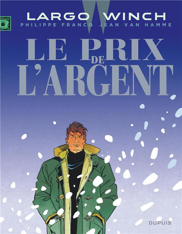 Largo Winch Tome 13 : le prix de l'argent