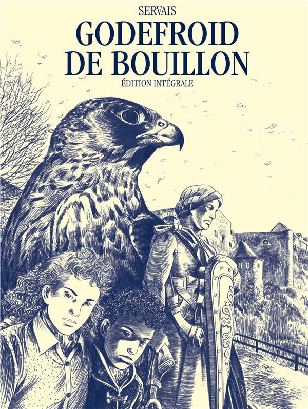 Godefroid de Bouillon : Intégrale Tomes 1 et 2
