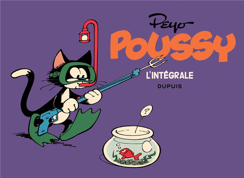 Poussy ; intégrale