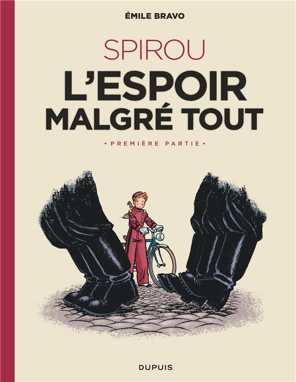 Le Spirou d'Emile Bravo Tome 2 : Spirou, l'espoir malgré tout première partie