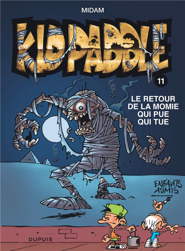 Kid Paddle Tome 11 : le retour de la momie qui pue qui tue