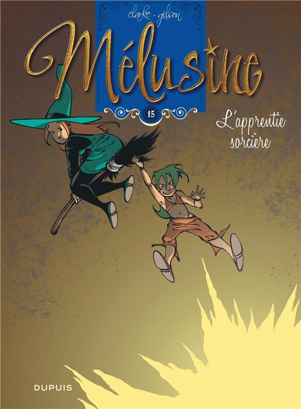 Mélusine Tome 15 : l'apprentie sorcière